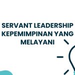 Servant Leadership, Kepemimpinan yang Melayani