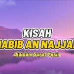 Kisah Habib an-Najjar dalam Surat Yasin